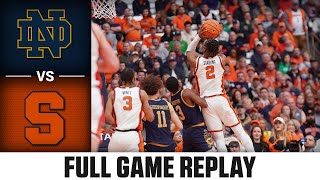 Notre Dame vs. Syracuse Full Game Replay | 2023-24 ACC Men's Basketball