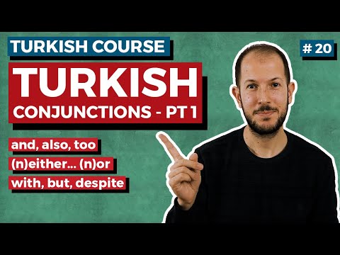 Turkish Conjunctions (and, both, either, or) -  Learn Turkish