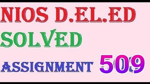 आ गया NIOS D.EL.ED ASSIGNMENT 503 SOLVED QUESTION WITH ANSWER
