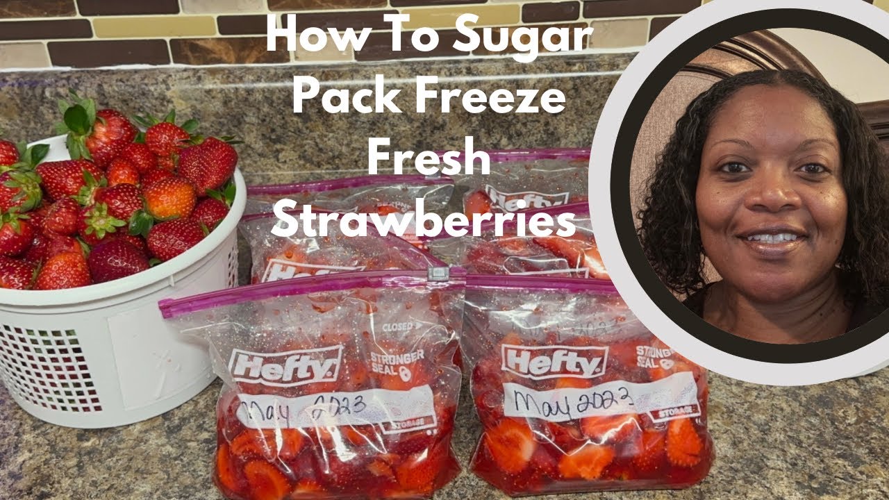 How To Sugar Pack Freeze Fresh Strawberries 🍓