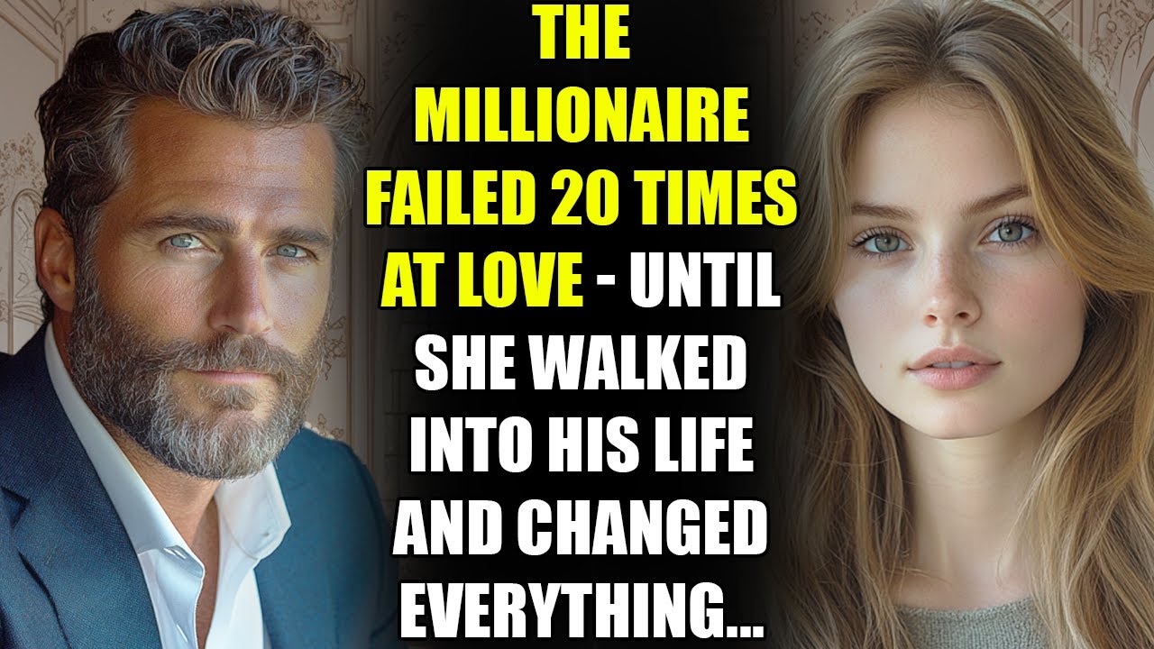 The MILLIONAIRE Failed 20 Times at Love - Until She Walked Into His Life and Changed Everything...