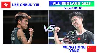 ALL ENGLAND 2026 |  LEE Cheuk Yiu Vs WENG Hong Yang
