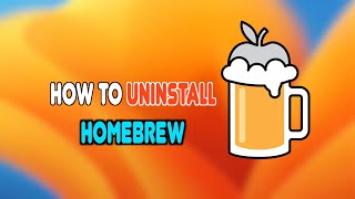 How to uninstall and completely remove Homebrew