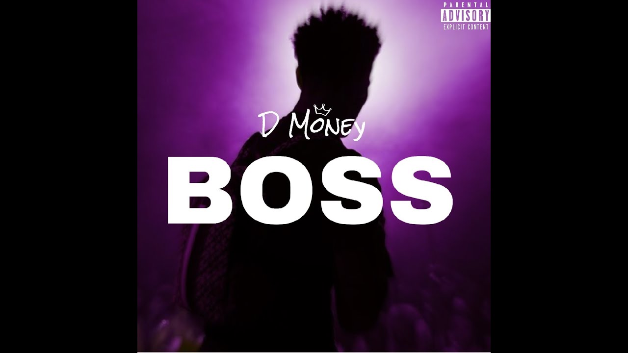 D Money - BOSS (Official Music Video) | Shot by. @owenschatz - YouTube