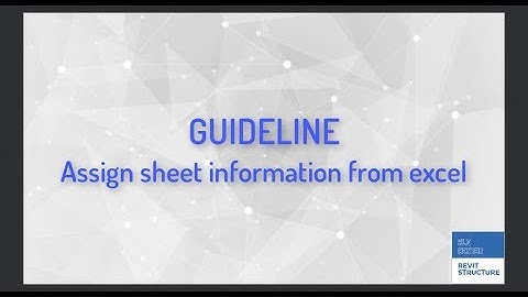 Hướng dẫn đưa thông tin bản vẽ Revit từ Excel bằng Dynamo