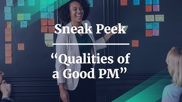 Sneak Peek: Qualities of a Good PM fmr AMEX Sr Product Manager