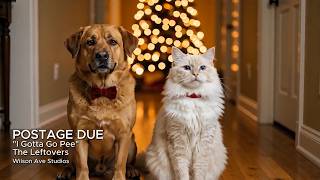 POSTAGE DUE - I Gotta Go Pee