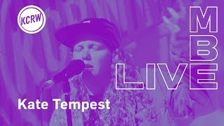 Kate Tempest performing &quot;Peoples Faces&quot; live on KCRW