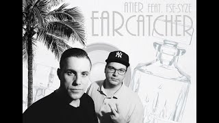 Atier feat. FSE-Syze - Earcatcher (Official Video) (Beatproducing by Kylo)