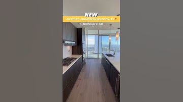 Thumbnail of Houston Apartment Tour - New 46 Story High-Rise Apartments