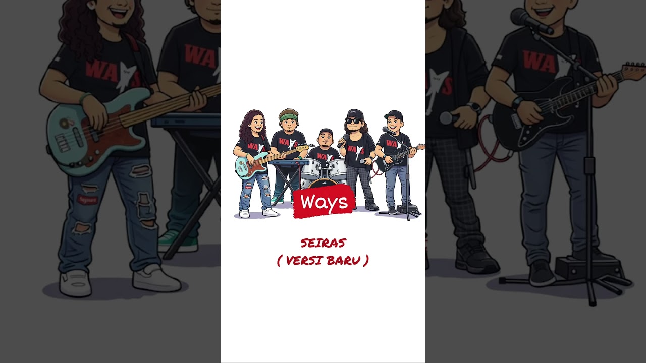SEIRAS -WAYS- (Versi Baru)