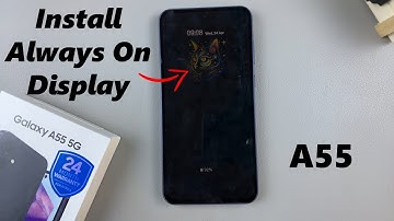 How To Install Always On Display On Samsung Galaxy A55 5G