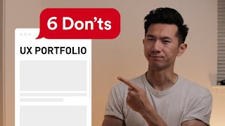 ux portfolio tips: 6 don'ts. 6 common mistakes (ux designer 2021)