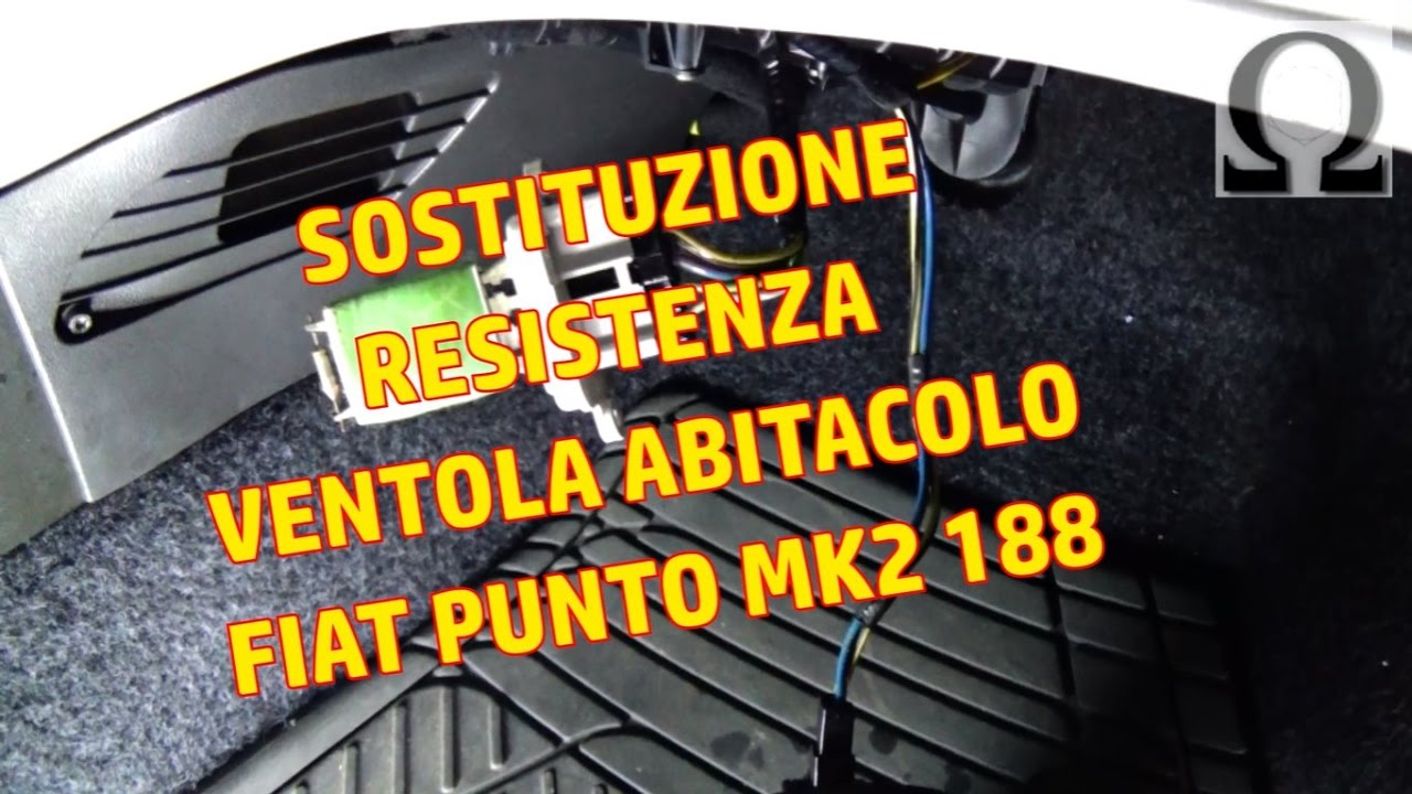 tutorial how to replace fan resistor on fiat punto mk2 188 - YouTube