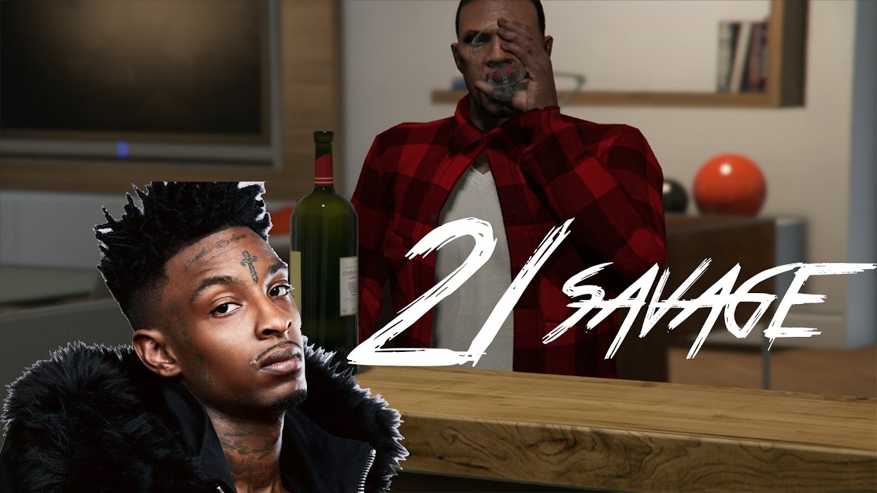 X 21 Savage & Metro Boomin ft. Future GTA V EDITION YouTube