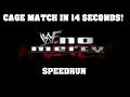 Cage match in 14 seconds wr wwf no mercy n64