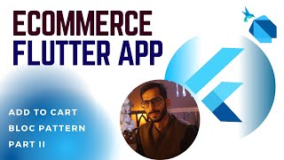 Ecommerce Flutter App | Add To Cart | Bloc Pattern | Part 2