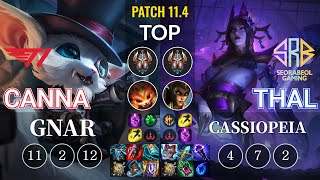 T1 Canna Gnar vs SRB Thal Cassiopeia Top - KR Patch 11.4