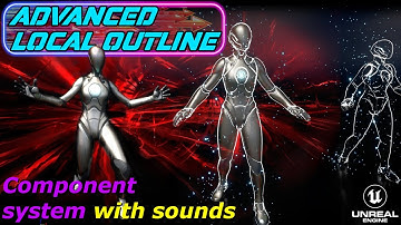 01 Advanced Local Outline component with Niagara & sounds in Player Blueprint in Unreal Engine-Part1