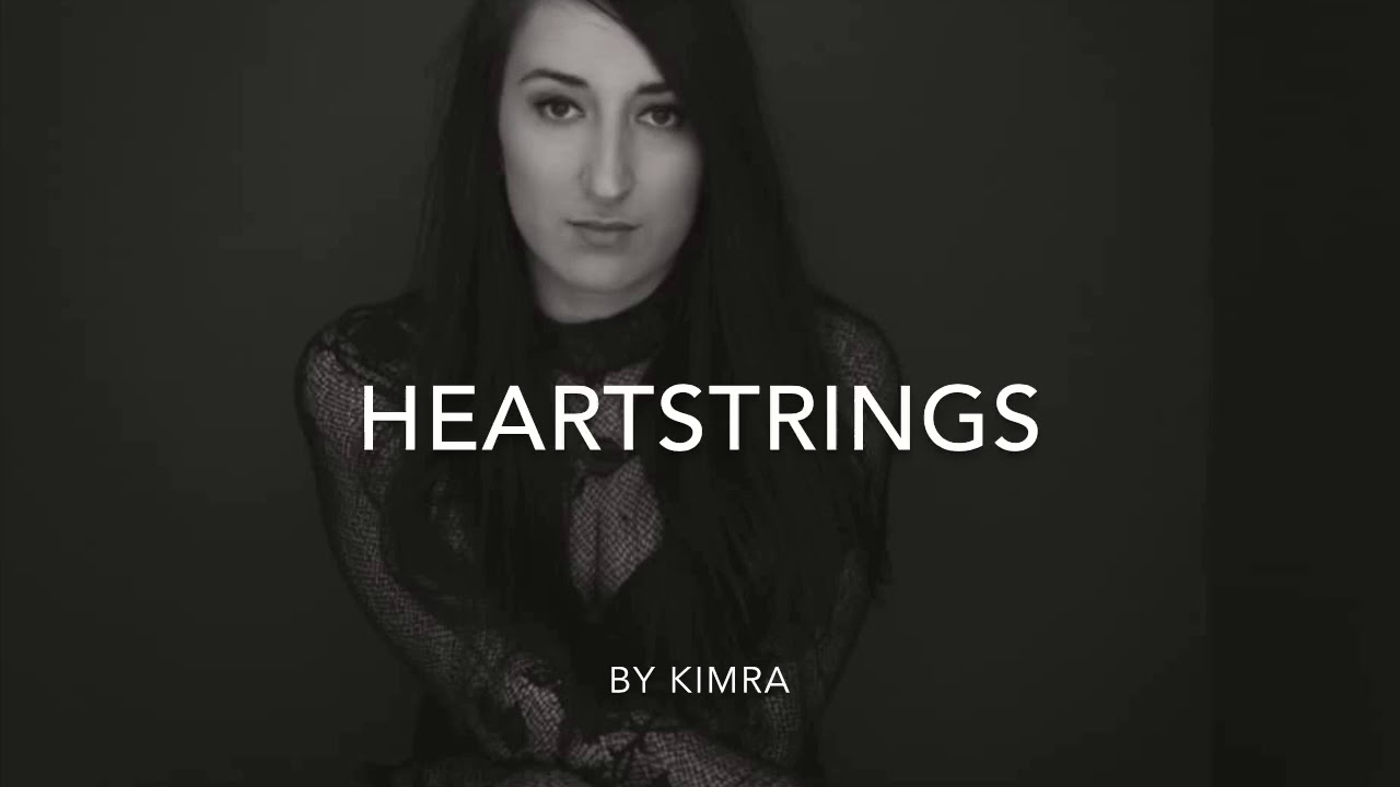 Guarda Heartstrings- By Kimra - Lyric Video su YouTube Guarda Heartstrings- By Kimra - Lyric Video su YouTube