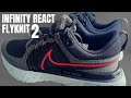 Nike Infinity React Flyknit 2 Review | Nike React Infinity Run FK 2