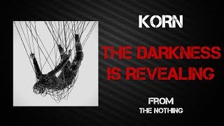 Korn - The Darkness Is Revealing [Lyrics Video]