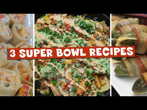 SUPER BOWL SNACKS!!! | 3 Super Bowl Recipes