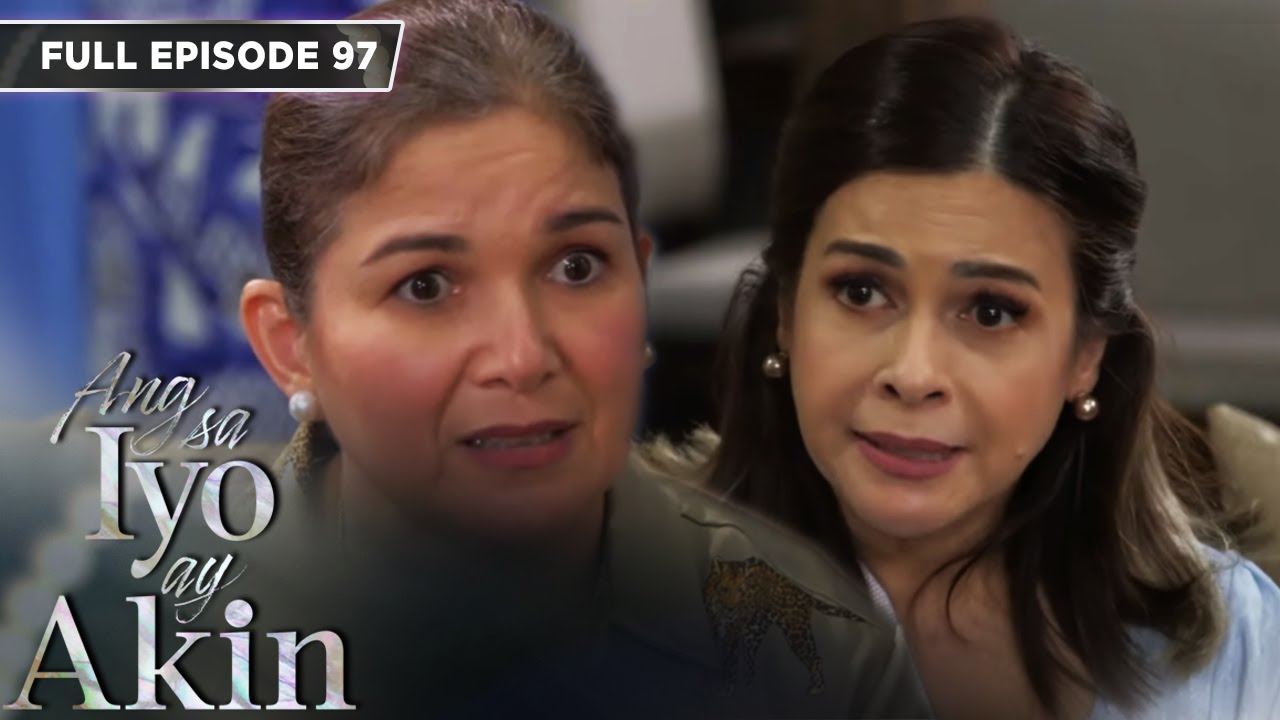 [ENG SUB] Ep 97 | Ang sa Iyo ay Akin | Jodi Sta. Maria, Iza Calzado, Sam Milby