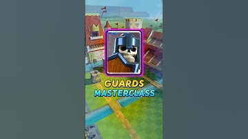Guards Masterclass | Clash Royale
