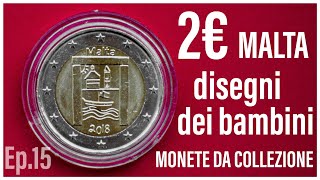 Ep15 Le monete disegnate dai bambini! 2 Euro di malta Ep15 Le monete disegnate dai bambini! 2 Euro di malta