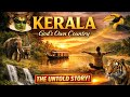 Kya Kerala Sach Mein Itna Khoobsurat Hai? 😳 | Full Documentary | God’s Own Country