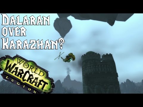 Dalaran over Karazhan? | Legion Beta