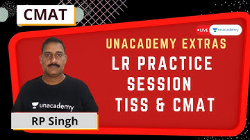 LR Practice Session | TISS & CMAT | RP Singh | Unacademy CATalyst