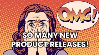 The new product releases just keep coming!