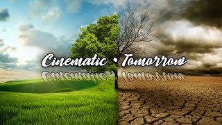 No Copyright Cinematic Tomorrow 2020