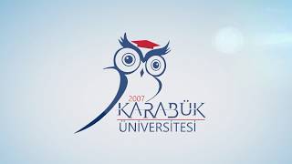 Karabük Üniversitesi Tanıtım Filmi - 2018 Promotional Film