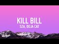 SZA - Kill Bill ft. Doja Cat (Remix) (Lyrics)