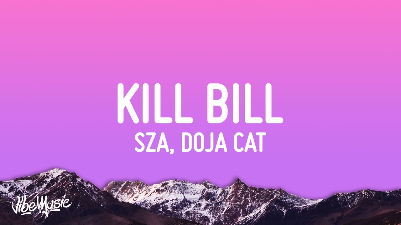 SZA - Kill Bill ft. Doja Cat (Remix) (Lyrics)