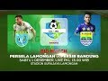 PERSELA Vs PERSIB | Gojek liga 1live Streaming Full HD