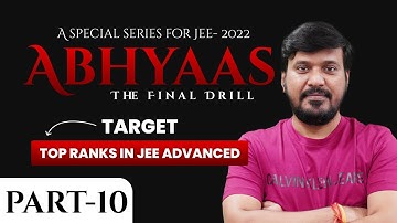 JEE Advanced Maths Revision | Abhyaas - The Final Drill | Part 10 | Anna Sir Kota
