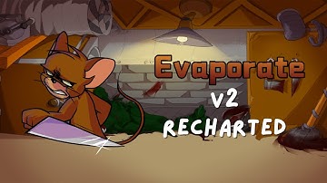 Evaporate V2 Recharted | Wreckieboi