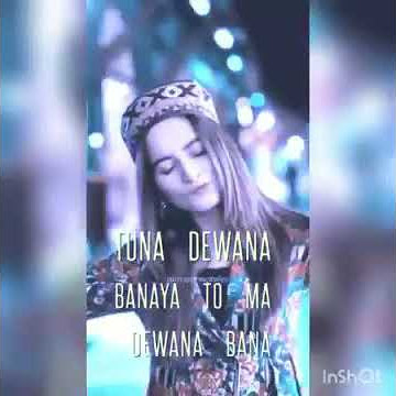 #deewana #banaya Tune deewana banaya to main deewana bana