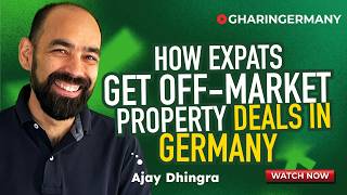 How Expats Get Off-Market Property Deals in Germany