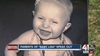 Baby Lisa's parents say she is still alive