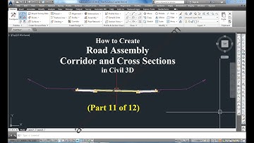 How to Create Road Assembly, Corridor and Cross Sections in Civil 3D Part (11 of 12)