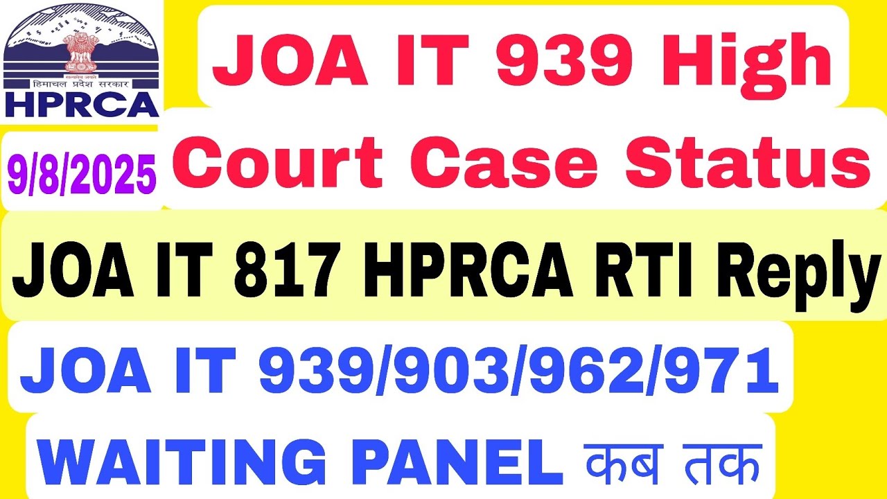 JOA IT 817 HPRCA RTI Reply JOA IT 939 High Court Case JOA IT 939 Clerk 962 Lineman 971 903 Waiting 