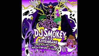 DJ Smokey - "Adventures In Nightmare Land" (full album)