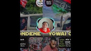 YOWAI ONDENE _ KIA YARD _ (2025) RUTZ PRODUCTION