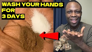 Wash your hands with Salt and Cinnamon for 3 days you will receive money and blessings