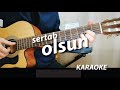 Sertab erener olsun gitar karaoke